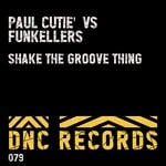 cover: Funkellers|Paul Cutie' - Shake The Groove Thing