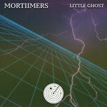 cover: Mortiimers - Little Ghost