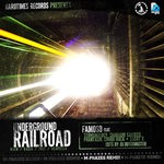 cover: Chubb Rock|Famoso|M-phazes|Phantasm|Sadat X|Shabaam Sahdeeq|Termanology - Underground Railroad (Remixes) (Explicit)