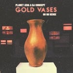 cover: Planet Asia - Gold Vases (Oh No Remix) (Explicit)