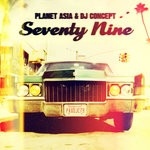 cover: Planet Asia - Seventy Nine (Explicit)