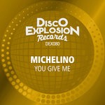 cover: Michelino - You Give Me