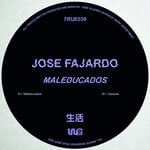 cover: Jose Fajardo - Maleducados