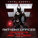 cover: Anthony Officer - Come With Me / Make The Crowd