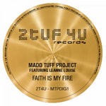 cover: Leanne Louise|Madd Tuff Project - Faith Is My Fire