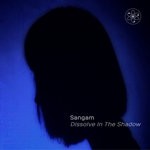 cover: Sangam - Dissolve In The Shadow