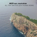 cover: Iaco|Chloe Hetier - All That Matters (Jon Thomas Remix)