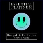 cover: Dougal|Evolution - Heaven Waits