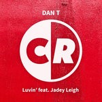 cover: Dan T & Jadey Leigh - Luvin'