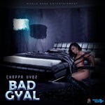 cover: Chappa Vybz - Bad Gyal