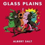 cover: Albert Salt - Glass Plains