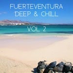 cover: Various - Fuerteventura Deep & Chill Vol 2