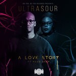 cover: Nuzu Deep|Ultrasour - A Love Story