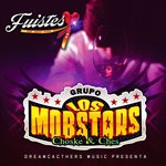 cover: Choske & Ches|Los Mobstars - Fuistes