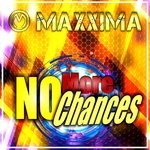 cover: Maxxima - No More Chances