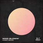 cover: Sammy Deuce - Mind Blowin'