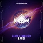 cover: Alryk & Tanukichi - Bang!