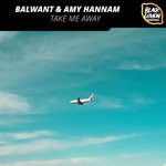 cover: Balwant|Amy Hannam - Take Me Away