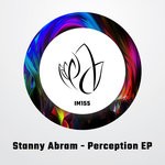 cover: Stanny Abram - Perception EP