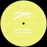 cover: David Manso - Fuckin Neighbors