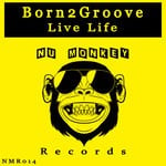 cover: Born2groove - Live Life