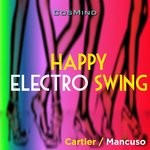 cover: Brandon Mancuso|Glenn Cartier - Happy Electro Swing