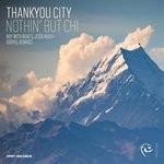 cover: Thankyou City - Nothin' But Chi