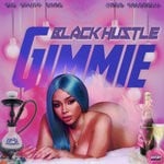 cover: Black Hustle - Gimmie