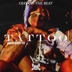 cover: Ojay On The Beat - Tattoo