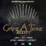 cover: J Mulaj|Inezi|Preecha|Lapidus|Lion Melta - Game A Trone Riddim