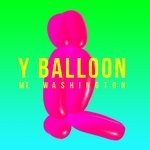 cover: Y Balloon - Mt Washington