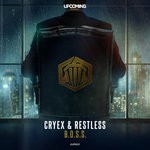 cover: Cryex|Restless - B.O.S.S.