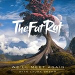 cover: Thefatrat|Laura Brehm - We'll Meet Again