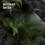 cover: Matteblack - Dun Dun