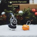 cover: Leonardo Pancaldi - Dark Love