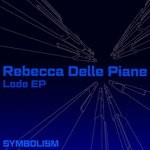 cover: Rebecca Delle Piane - Lode EP