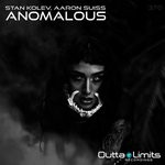 cover: Stan Kolev & Aaron Suiss - Anomalous