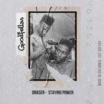 cover: Dnaser - Staying Power