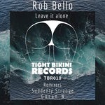 cover: Rob Bello - Leave It Alone