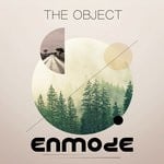 cover: Enmode - The Object