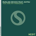 cover: Katsu|Ruslan Device - You Are My Paradise