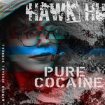 cover: Hawk (hu) - Pure Cocaine