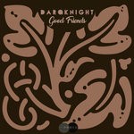 cover: Darqknight - Good Friends