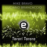 cover: Luciano Brancaccio & Mike Bravo - Tarari Tarara