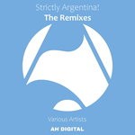 cover: Various - Strictly Argentina! (The Remixes)