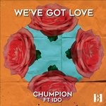 cover: Chumpion - We've Got Love