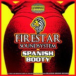 cover: Firestar Soundsystem - Spanish Booty