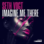 cover: Seth Vogt - Imagine Me There