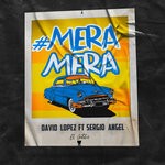 cover: David Lopez|Sergio Angel - Mera Mera