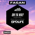 cover: Fagan - On Ya Way